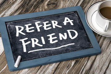 Refer a friend